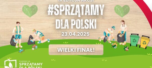 plakat akcji Sprzątamy dla Polski